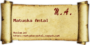 Matuska Antal névjegykártya